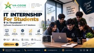 IT Internship for Students in Tirunelveli | Practical IT Training | V4 CODE IT Internship for Students in Tirunelveli | Practical IT Training | V4 CODE