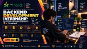 Backend Development Internship in Tirunelveli | Practical Training | V4 CODE Backend Development Internship in Tirunelveli | Practical Training | V4 CODE